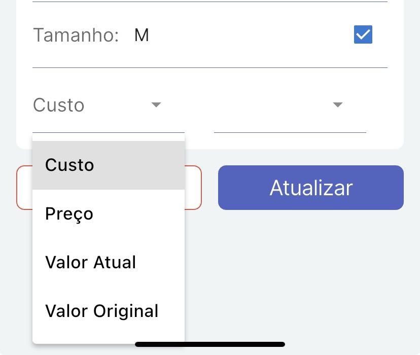 Menu suspenso na parte inferior com quatro valores: custo, preço, valor atual e valor original
